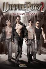 Watch Vampire Boys 2 The New Brood Myflixer