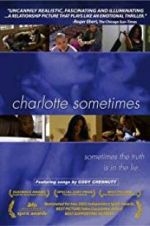 Watch Charlotte Sometimes Myflixer