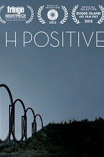 Watch H Positive Myflixer