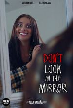 Watch Don\'t Look in the Mirror (Short 2022) Myflixer