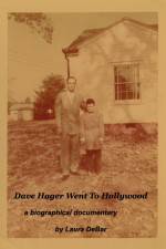 Watch Dave Hager Went to Hollywood Myflixer