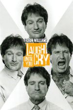 Watch Robin Williams: Laugh Until You Cry Myflixer