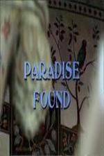 Watch Paradise Found - Islamic Architecture and Arts Myflixer