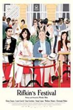 Watch Rifkin\'s Festival Myflixer
