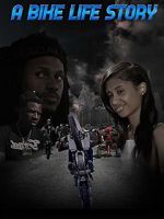 Watch A Bike Life Story Myflixer