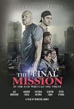 Watch The Final Mission Myflixer