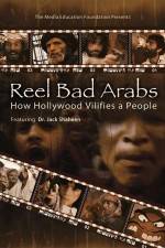 Watch Reel Bad Arabs How Hollywood Vilifies a People Myflixer