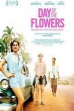 Watch Day of the Flowers Myflixer