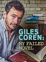 Watch Giles Coren: My Failed Novel Myflixer