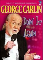 Watch George Carlin: Doin\' It Again Myflixer