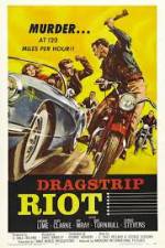 Watch Dragstrip Riot Myflixer