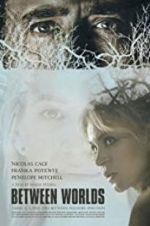 Watch Between Worlds Myflixer