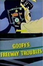 Watch Goofy\'s Freeway Troubles Myflixer