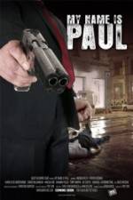 Watch My Name Is Paul Myflixer
