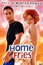 Watch Home Fries Myflixer