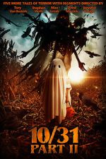 Watch 10/31 Part 2 Myflixer