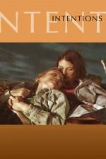 Watch Intentions Myflixer