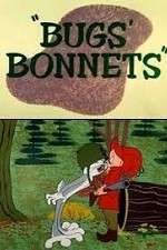 Watch Bugs' Bonnets Myflixer