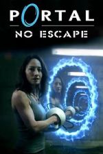Watch Portal: No Escape Myflixer