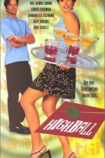 Watch Highball Myflixer