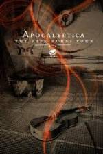 Watch Apocalyptica The Life Burns Tour Myflixer