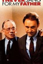 Watch I Never Sang for my Father Myflixer