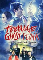 Watch Teenage Ghost Punk Myflixer
