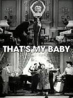 Watch That\'s My Baby! Myflixer
