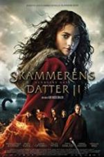 Watch The Shamer\'s Daughter 2 - The Serpent Gift Myflixer
