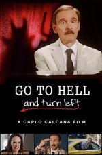 Watch Go to Hell and Turn Left Myflixer