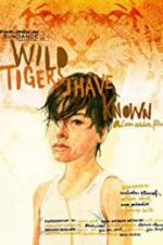 Watch Wild Tigers I Have Known Myflixer