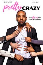 Watch Pretty Crazy Myflixer