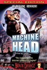 Watch Machine Head Myflixer