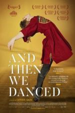 Watch And Then We Danced Myflixer