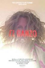 Watch El Ganzo Myflixer