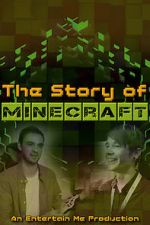 Watch The Story of Minecraft Myflixer