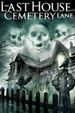 Watch The Last House on Cemetery Lane Myflixer
