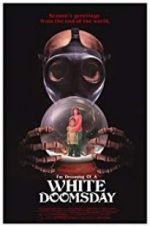 Watch I\'m Dreaming of a White Doomsday Myflixer