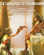 Watch The Daughters of Tutankhamun Myflixer