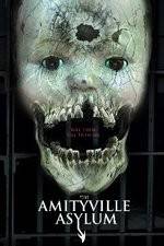 Watch The Amityville Asylum Myflixer