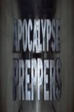 Watch Apocalypse Preppers Myflixer