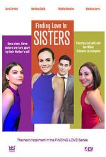 Watch Finding Love in Sisters Myflixer