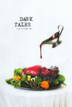 Watch Dark Tales (Short 2021) Myflixer