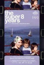 Watch Les ann�es Super-8 Myflixer