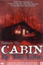 Watch Return to Cabin by the Lake Myflixer