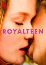Watch Royalteen Myflixer