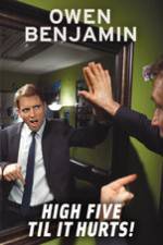 Watch Owen Benjamin High Five Til It Hurts Myflixer
