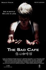 Watch The Sad Cafe Myflixer
