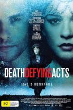 Watch Death Defying Acts Myflixer