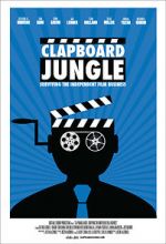 Watch Clapboard Jungle: Surviving the Independent Film Business Myflixer